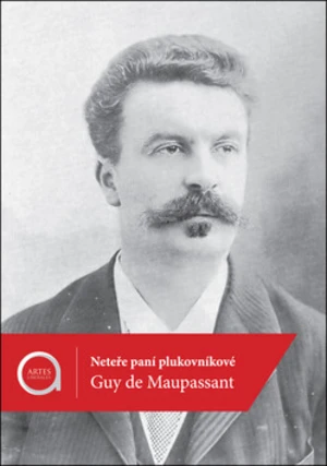 Neteře paní plukovníkové - Guy de Maupassant