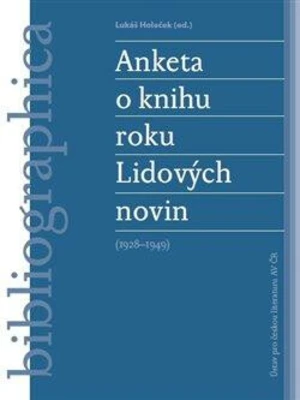 Anketa o knihu roku Lidových novin (1928-1949) - Lukáš Holeček