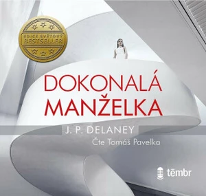 Dokonalá manželka - J. P. Delaney - audiokniha