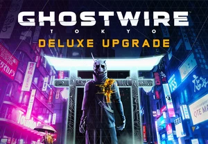 GhostWire: Tokyo - Deluxe Upgrade EU Xbox Series X|S / Windows 10 CD Key