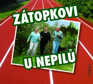 Zátopkovi u Nepilů - audiokniha