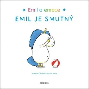 Emil je smutný - Aurélie Chien Chow Chine