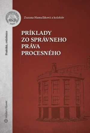 Príklady zo správneho práva procesného - Zuzana Hamuľáková
