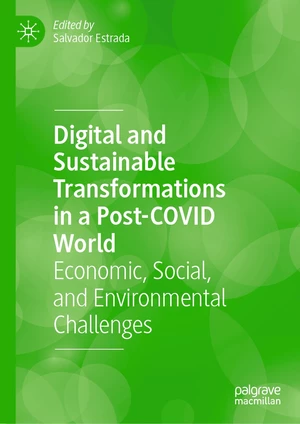 Digital and Sustainable Transformations in a Post-COVID World