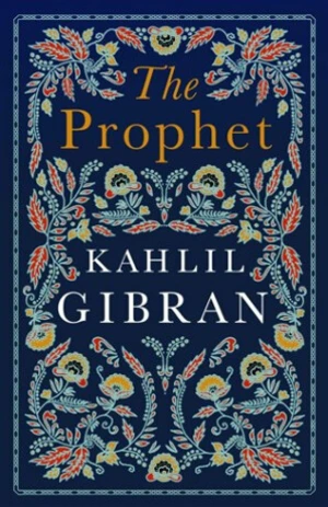 Prophet - Kahlil Gibran