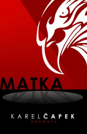 Matka - Karel Čapek
