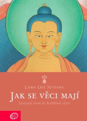 Jak se věci mají - Lama Ole Nydahl