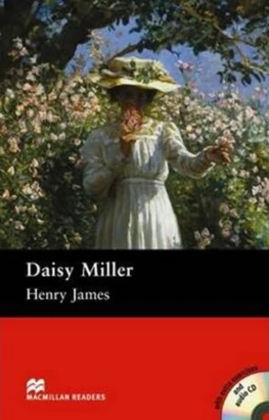 Macmillan Readers Pre-Intermediate: Daisy Miller T. Pk with CD - Henry James, Rachel Bladon