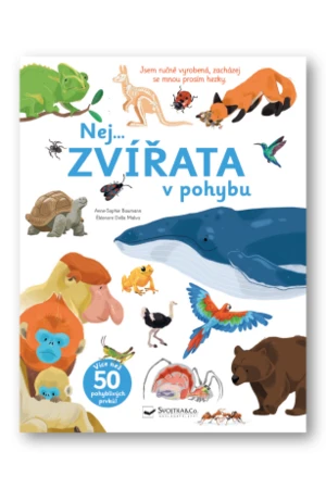 Nej... ZVÍŘATA v pohybu Anne-Sophie Baumann, Éléonore Della Malva - Anne-Sophie Baumann