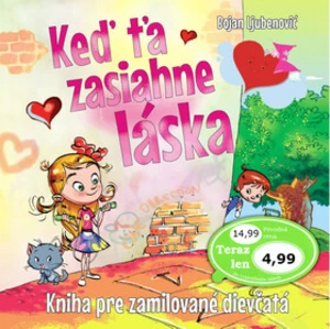 Keď ťa zasiahne láska - Bojan Ljubenovič