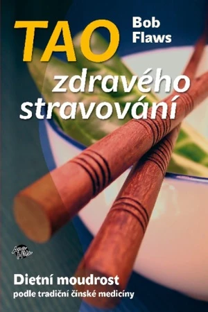 Tao zdravého stravování - Bob Flaws - e-kniha