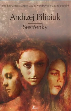 Sestřenky - Andrzej Pilipiuk