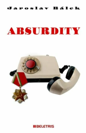 Absurdity - Jaroslav Bálek