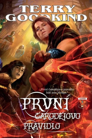 První čarodějovo pravidlo - Terry Goodkind