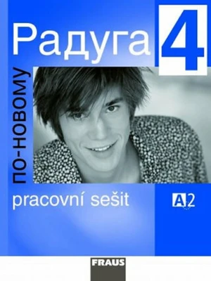 Raduga po novomu 4 pracovní sešit - Stanislav Jelínek, Hana Žofková, Radka Hříbková