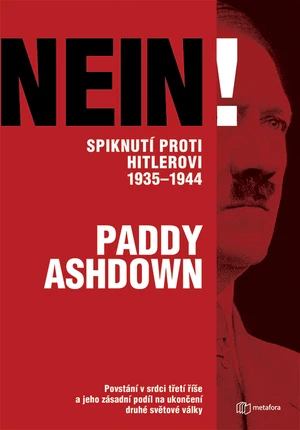 Nein! Spiknutí proti Hitlerovi 1935-1944, Paddy Ashdown