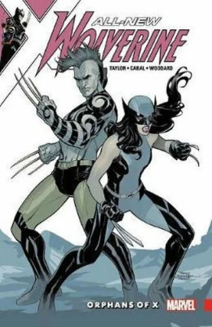 All-new Wolverine Vol. 5 - Tom Taylor