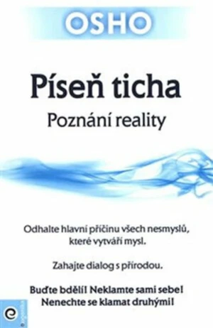 Píseň ticha - Osho Rajneesh