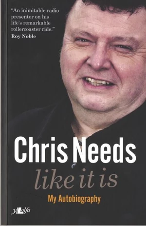 Chris Needs â like It Is, My Autobiography
