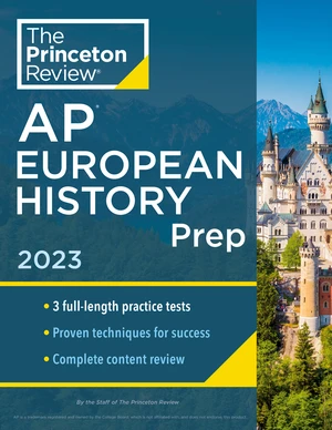 Princeton Review AP European History Prep, 2023