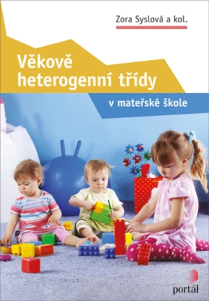 Věkově heterogenní třídy - Zora Syslová