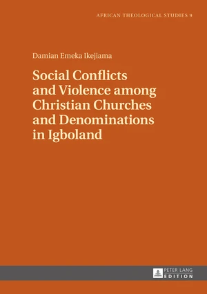 Social Conflicts and Violence among Christian Churches and Denominations in Igboland