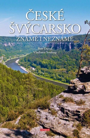 České Švýcarsko známé i neznámé (Defekt) - Vladimír Soukup