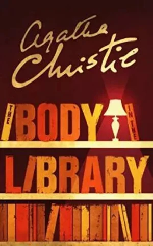 The Body in the Library - Agatha Christie