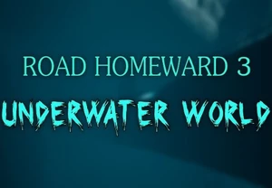 ROAD HOMEWARD 3: underwater world Steam CD Key