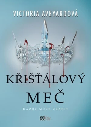 Křišťálový meč - Victoria Aveyardová