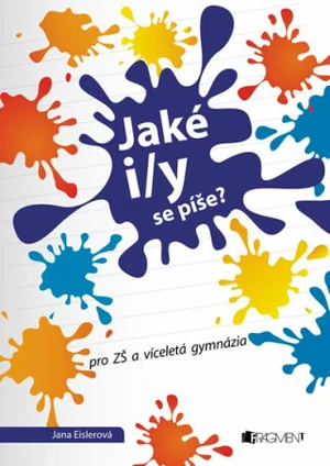 Jaké i/y se píše? - Jana Eislerová