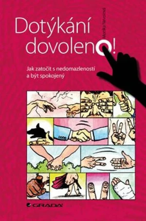 Dotýkání dovoleno! - Monika Nevolová