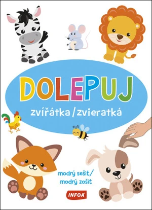 Dolepuj zvířátka / zvieratká - modrý sešit / modrý zošit (CZ/SK vydanie)