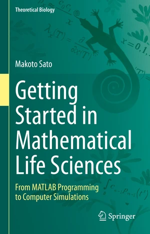 Getting Started in Mathematical Life Sciences