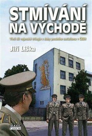 Stmívání na východě - Jiří Liška