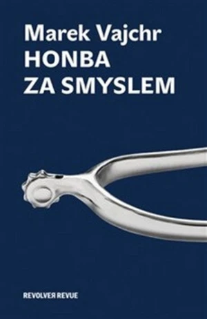 Honba za smyslem - Marek Vajchr