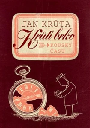 Krůtí brko - Kousky času - Jan Krůta, Daniel Špaček