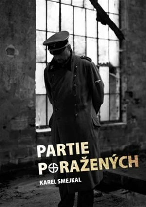 Partie poražených - Karel Smejkal