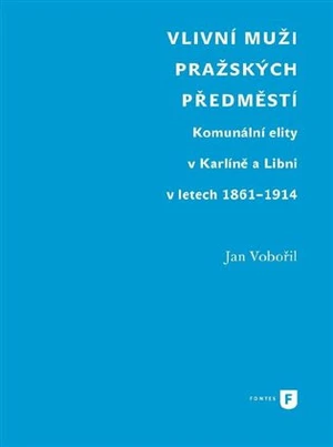 Vlivní muži pražských předměstí - Jan Vobořil