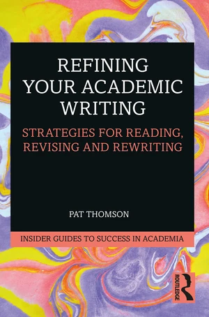 Refining Your Academic Writing