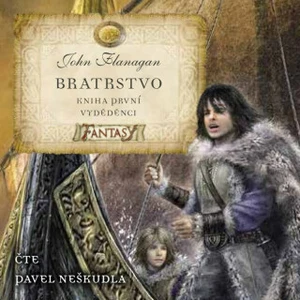 Bratrstvo 1 - Vyděděnci - John Flanagan, Pavel Neškudla - audiokniha