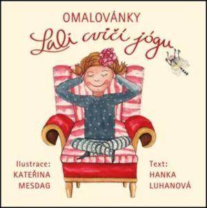 Omalovánky Lali cvičí jógu - Hanka Luhanová