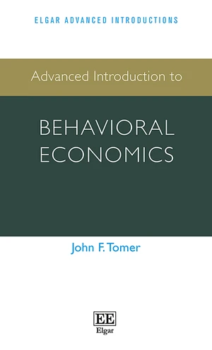 Advanced Introduction to Behavioral Economics