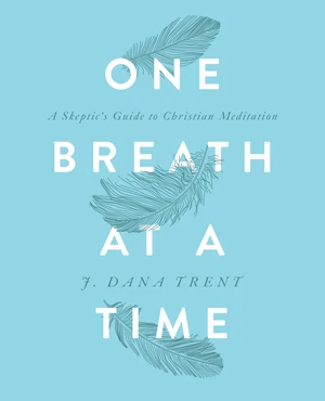 One Breath at a Time