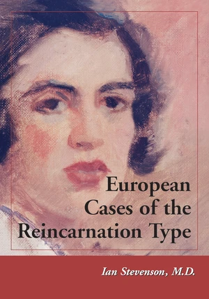 European Cases of the Reincarnation Type