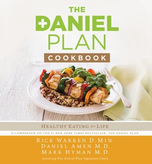 The Daniel Plan Cookbook