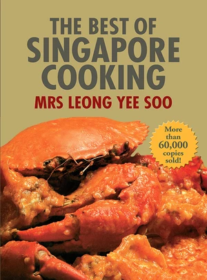 The Best of Singapore Cooking