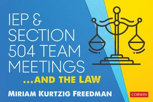 IEP and Section 504 Team Meetings...and the Law