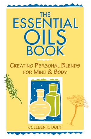 The Essential Oils Book