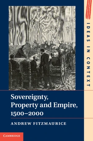 Sovereignty, Property and Empire, 1500â2000